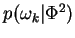 $p(c,\omega_k\vert\Phi^2) = p(c\vert\omega_k,\Phi^2)
p(\omega_k\vert\Phi^2)$