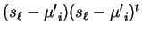 $(s_\ell - {\mu^\prime}_i)(s_\ell - {\mu^\prime}_i)^t$