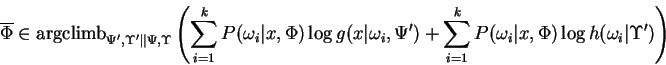 \begin{displaymath}
\overline{\Phi}\in \mathrm{arg climb}_{\Psi^\prime, \Upsilo...
...ga_i\vert x,\Phi)\log h(\omega_i\vert\Upsilon^\prime)
\right)
\end{displaymath}
