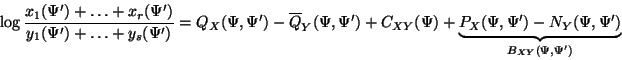 \begin{displaymath}
\log{
\frac{x_1(\Psi^\prime)+\ldots+x_r(\Psi^\prime)}
{y_...
...\prime) - N_Y(\Psi,\Psi^\prime)}
_{B_{XY}(\Psi,\Psi^\prime)}
\end{displaymath}