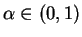 $\alpha \in
(0,1)$