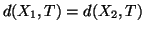 $d(X_1, T) = d(X_2, T)$