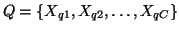 $Q = \{X_{q1}, X_{q2},\ldots, X_{qC}\}$