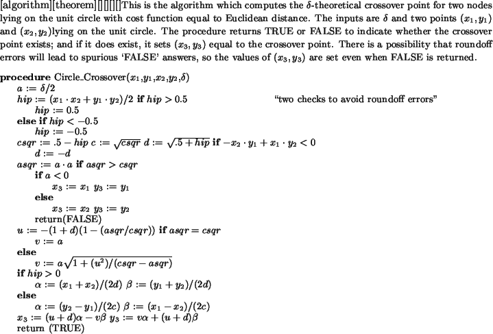 \begin{figure}
% latex2html id marker 580
\begin{theorem_type}[algorithm][theore...
...$\par return (TRUE)
\par\Eblk
\par\end{pseudocode}\end{theorem_type}\end{figure}